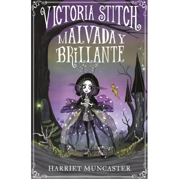 Victoria Stitch. Malvada y Brillante