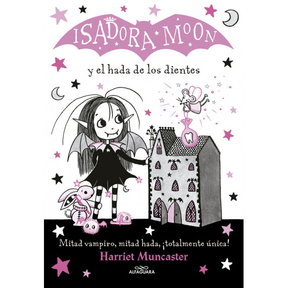 Isadora Moon y el Hada de los Dientes (isadora Moon 10)