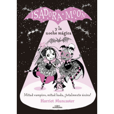 Isadora Moon y la Noche Mãƒâ¡gica (grandes Historias de Isadora Moon 2)