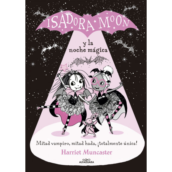 Isadora Moon y la Noche Mãâ¡gica (grandes Historias de Isadora Moon 2)