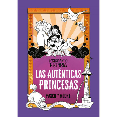 las Autãƒâ©nticas Princesas (destripando la Historia)