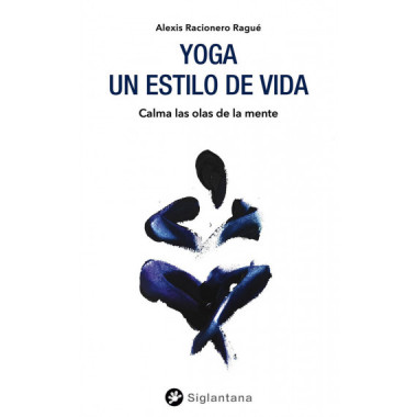 Yoga: un Estilo de Vida