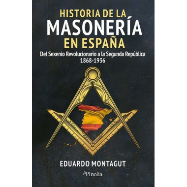 Historia de la Masoneria en Espaãƒâ‘a