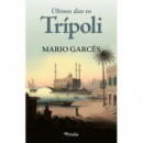 Ultimos Dias en Tripoli