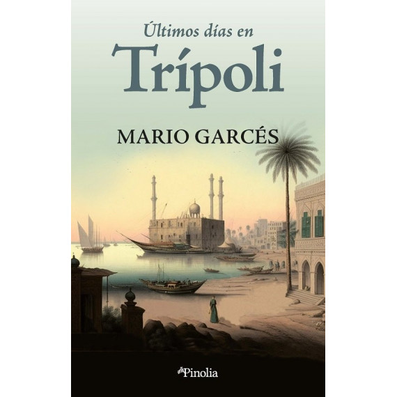 Ultimos Dias en Tripoli