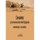 Cervantes y la Invencion del Quijote