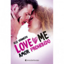 Amor Prohibido (love Me 1)