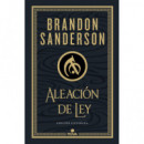 Aleacion de Ley (wax & Wayne: Edicion Ilustrada 1)