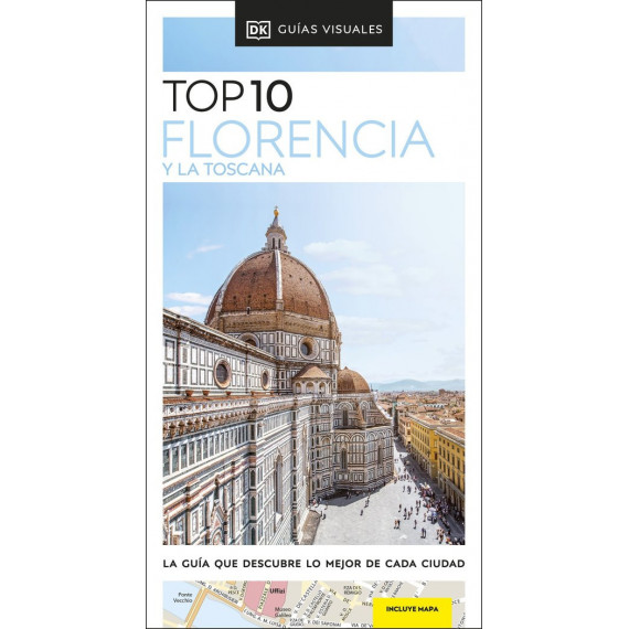 Guia Top 10 Florencia y la Toscana Guias Visuales Top 10