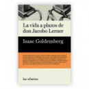 la Vida a Plazos de Don Jacobo Lerner