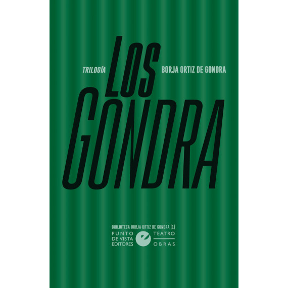 los Gondra Trilogia