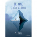 Dr. Kane. el Hãâ©roe del ãârtico