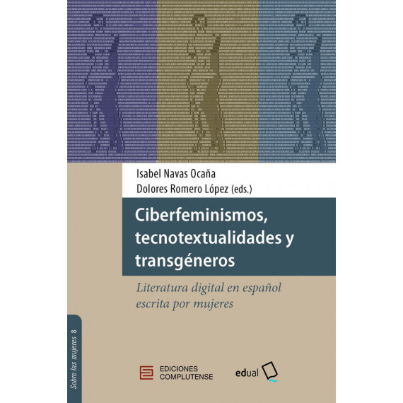 Ciberfeminismos, Tecnotextualidades y Transgeneros