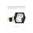 Encuentros Sonoros. Musica Experimental y Arte Sonoro: