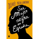 Ser Mujer Negra en Espaãâ±a