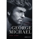 George Michael. una Vida