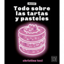 Todo sobre las Tartas y Pasteles