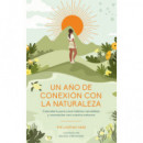 un Aãâo de Conexion con la Naturaleza