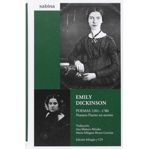 Emily Dickinson. Poemas 1201-ÃÂ»1786 Nuestro Puerto un Secreto