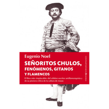 Seãƒâ±oritos Chulos, Fenãƒâ³menos, Gitanos y Flamencos