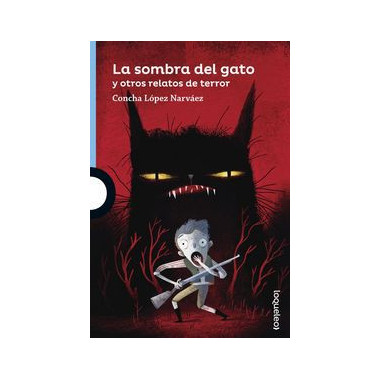 la Sombra del Gato y Otros Relatos de Terror