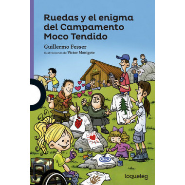 Ruedas y el Enigma del Campamento Moco Tenido