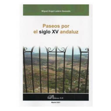 Paseos por el Siglo Xv Andaluz