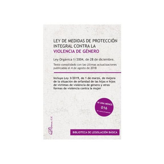 Ley Orgãâ¡nica 1/2004, de 28 de Diciembre, de Medidas de Protecciãâ³n Integral contra la Violencia de Gãâ©