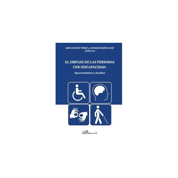 el Empleo de las Personas con Discapacidad: Oportunidades y Desafãâ­os