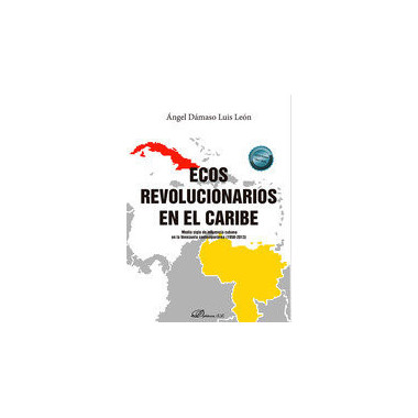 Ecos Revolucionarios en el Caribe