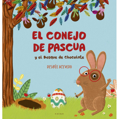 el Conejo de Pascua y el Bosque de Chocolate