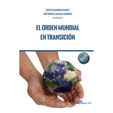 EL ORDEN MUNDIAL EN TRANSICION