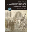 CRISIS SOCIAL POLITICA Y TERRITORIAL EN EL REINADO DE FERNA