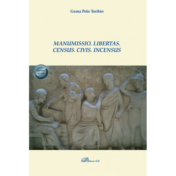 Manumissio. Libertas. Census. Civis. Incensus