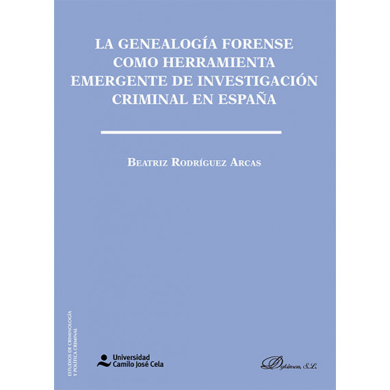 LA GENEALOGIA FORENSE COMO HERRAMIENTA EMERGENTE DE INVESTIG