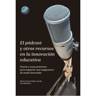 EL PODCAST Y OTROS RECURSOS EN LA INNOVACION EDUCATIVA