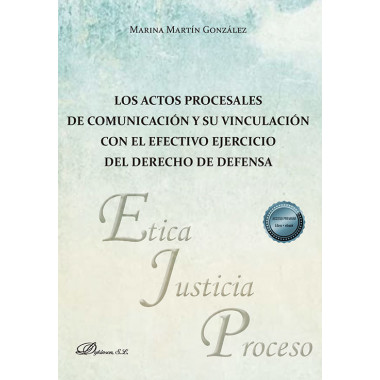 LOS ACTOS PROCESALES DE COMUNICACION Y SU VINCULACION CON EL