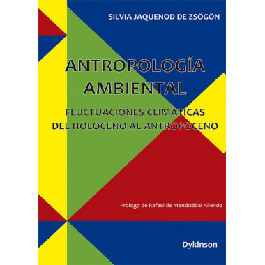 ANTROPOLOGIA AMBIENTAL FLUCTUACIONES CLIMATICAS DEL HOLOCEN