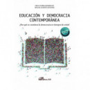 EDUCACION Y DEMOCRACIA CONTEMPORANEA