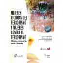 MUJERES VICTIMAS DEL TERRORISMO Y MUJERES CONTRA EL TERRORIS