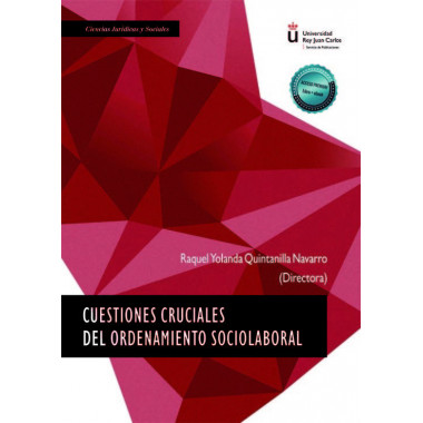 Cuestiones cruciales del ordenamiento sociolaboral