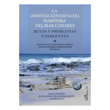 LA ORDENACION ESPACIAL MARITIMA DEL MAR CANARIO RETOS Y PRO