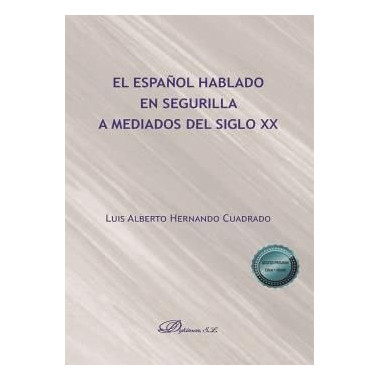 EL ESPAÃƒÂ‘OL HABLADO EN SEGURILLA A MEDIADOS DEL SIGLO XX