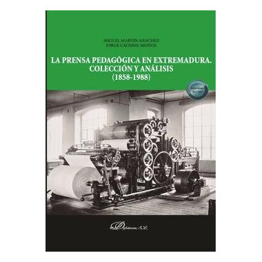 LA PRENSA PEDAGOGICA EN EXTREMADURA COLECCION Y ANALISIS (1