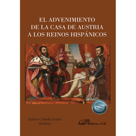 EL ADVENIMIENTO DE LA CASA DE AUSTRIA A LOS REINOS HISPANICO