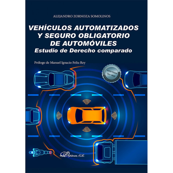 VEHICULOS AUTOMATIZADOS Y SEGURO OBLIGATORIO DE AUTOMOVILES