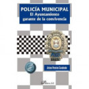 POLICIA MUNICIPAL EL AYUNTAMIENTO GARANTE