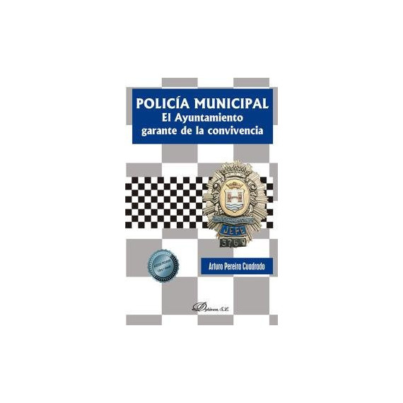 POLICIA MUNICIPAL EL AYUNTAMIENTO GARANTE