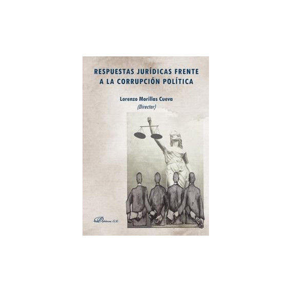 RESPUESTAS JURIDICAS FRENTE A LA CORRUPCION POLITICA