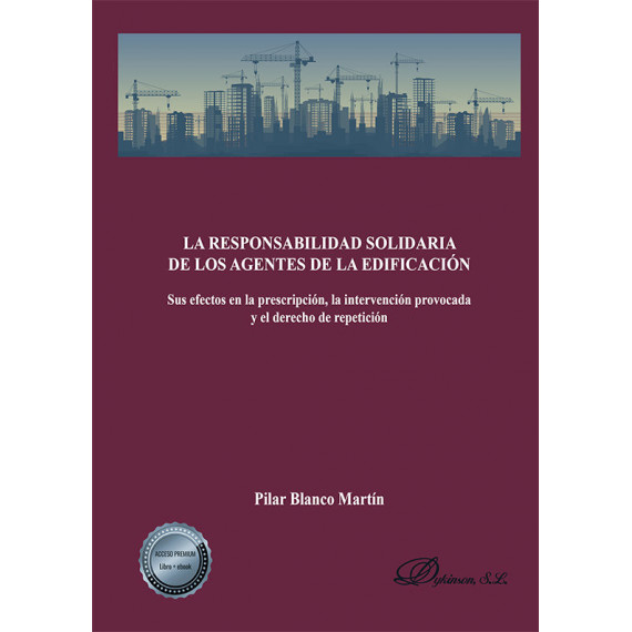 La responsabilidad solidaria de los agentes de la edificaciÃÂ³n